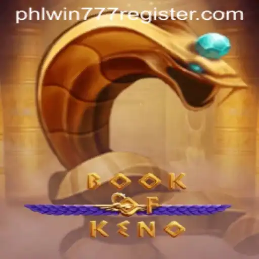 Exploring the Excitement of BookOfKeno: Your Ultimate Guide to Winning with PhlWin777