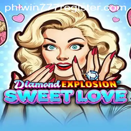 Discover the Thrills of DiamondExplosionSweetLove: An Engaging Game with PhlWin777