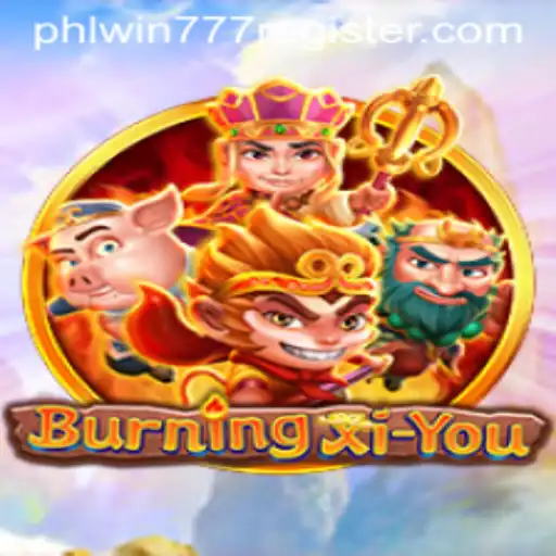 Exploring the Adventure: BurningXiYou and the Rise of PhlWin777