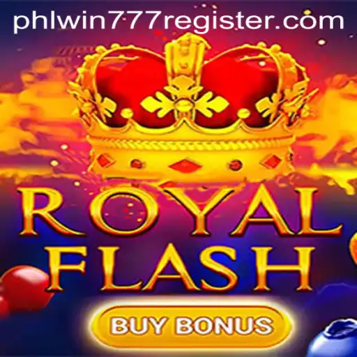 Explore RoyalFlashBuyBonus with the Exciting Twist of PhlWin777